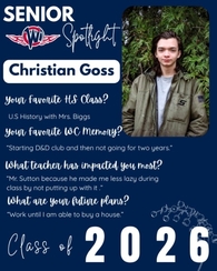 West Central High School Senior Spotlight for Christian Goss, Class of 2026. Christian is pictured outdoors in an olive green jacket against a backdrop of pine trees. Text highlights his favorite class (U.S. History), his memory of starting a D&D club, an